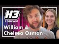 William & Chelsea Osman - H3 Podcast #194