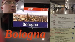 033 BOLOGNA 🇮🇹 Первые шаги. Расписание и Вокзал Болоньи.