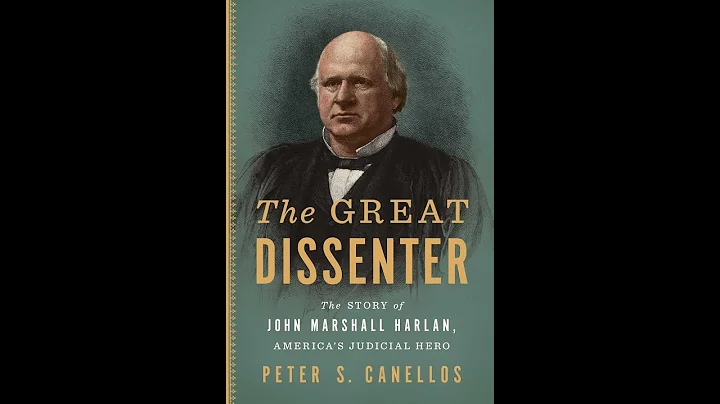 The Great Dissenter: The Story of John Marshall Ha...