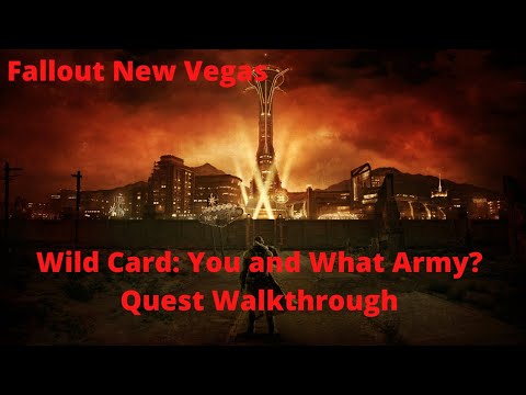 Fallout New Vegas Wild Card: You and What Army? Quest Walkthrough