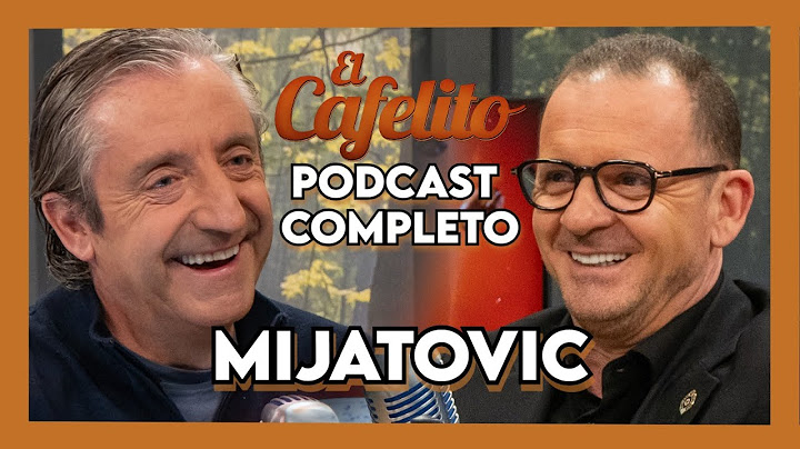 EL CAFELITO DE JOSEP PEDREROL #13 | PREDRAG MIJATOVIĆ | PODCAST COMPLETO