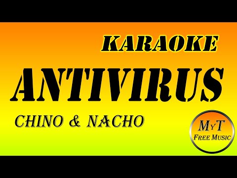 Chyno Miranda – Nacho – Chino & Nacho – Antivirus – Karaoke / Instrumental