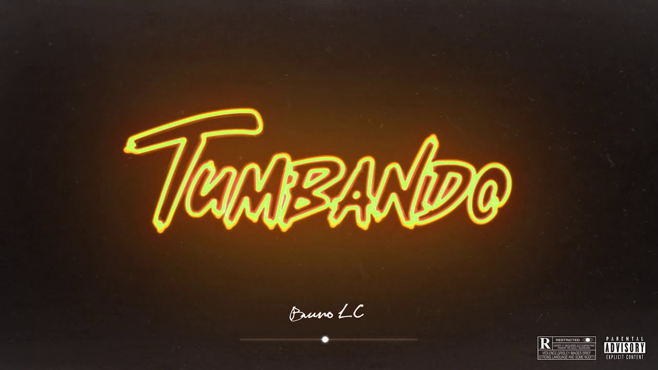 Bruno LC - TUMBANDO (ft. L-GANTE)