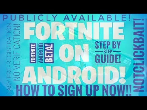 HOW TO DOWNLOAD FORTNITE ANDROID BETA RIGHT NOW!!! STEP BY STEP GUIDE TO DOWNLOAD FORTNITE ANDROID!!