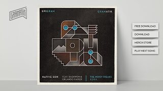 Gramatik - Native Son Feat. Raekwon & Leo Napier (The Noisy Freaks remix)