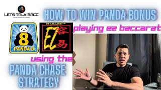 EZ Baccarat Winning PANDA BONUS - Using the Panda Chase Strategy