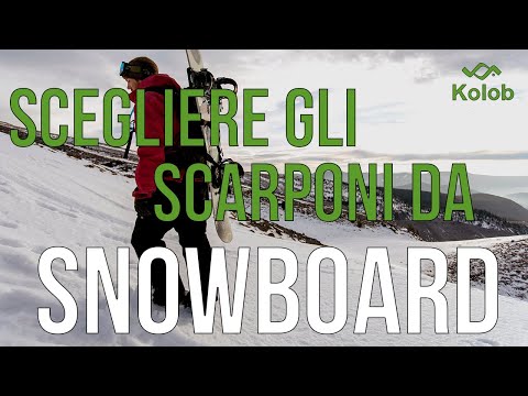 Video: Come Scegliere Gli Scarponi Da Snowboard