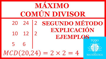 MÁXIMO COMÚN DIVISOR (SEGUNDO MÉTODO)(MCD) (EXPLICACIÓN Y EJEMPLOS)