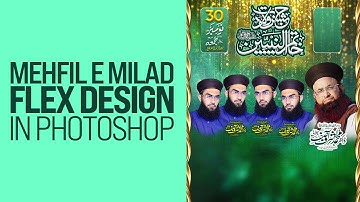 How to Make A Mehfil e Milad Flex Design in Adobe Photoshop