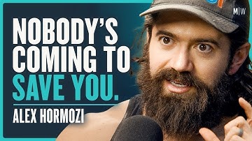 Most People Can’t Handle This Level of Honesty - Alex Hormozi (4K)