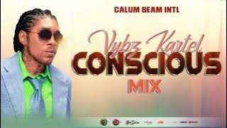 Vybz Kartel Mix / Vybz Kartel Conscious & Positive songs (Calum beam intl)