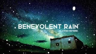 Benevolent rain | slowed   reverb | uplifting nasheed 🎧