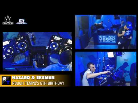 HAZARD & EKSMAN (Rough Tempo's Special 6th Birthday Show) - Rough Tempo LIVE - September 2014