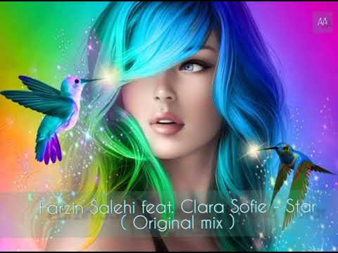 Farzin Salehi, Clara Sofie - Star (Extended Mix)