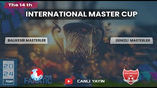 BALIKESİR MASTERLER - DENİZLİ MASTERLER | INTERNATIONAL MASTER CUP