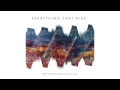 Matthew and the Atlas - Everything That Dies