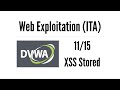 Web Exploitation con DVWA - 11 XSS Stored (ITA)