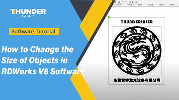 How to Change the Size of Objects in the RDWorks V8 Software