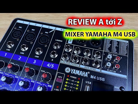 Review mixer Yamaha M4 USB 99 hiệu ứng Effect cực bay