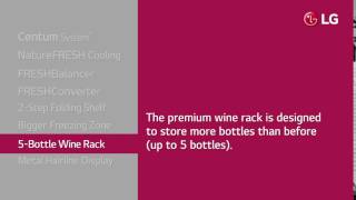 LG Premium Bottom Freezer Refrigerator : USP Video / 5 Bottle Wine Rack LG Premium Bottom Freezer Refrigerator with Centum System™ For more information visit http://www.lg.com.