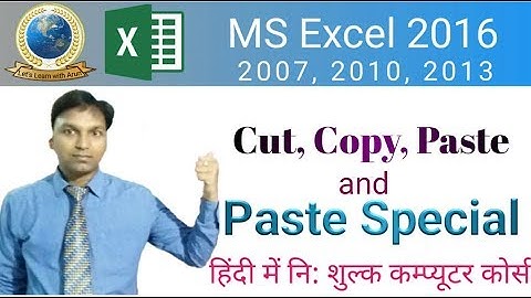 MS Excel -  Cut, Copy, Paste & Paste Special
