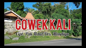 Cowek Kali Cipt. Pak Ndut/Drs. Mardiya. Musik La-Tahzan. Vocal : Pak Ndut feat Rina Varera