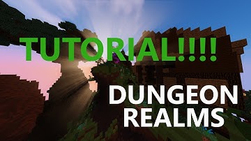 DUNGEON REALMS TUTORIAL #1