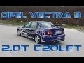 Opel Vectra B 2.0 Turbo C20LET! -  Tuning & Styling Review