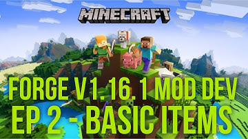 Minecraft 1.16.1 Modding Tutorial - Episode 2 - Basic Items
