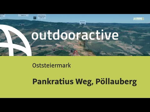 Pilgerweg in der Oststeiermark: Pankratius Weg, Pöllauberg