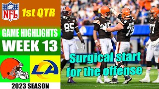 Cleveland Browns vs Los Angeles Rams [WEEK 13] FULL GAME 1st QTR | NFL Highlights 2023