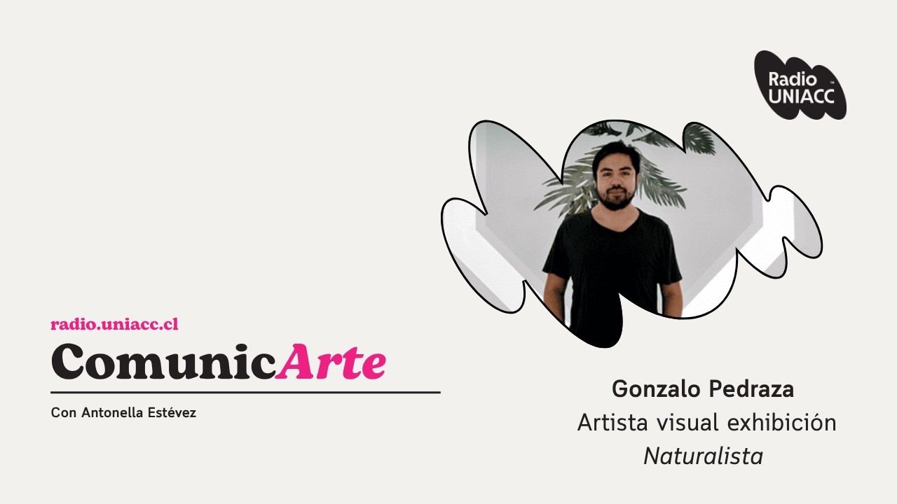 Gonzalo Pedraza: Exposición Naturalia en Matucana 100