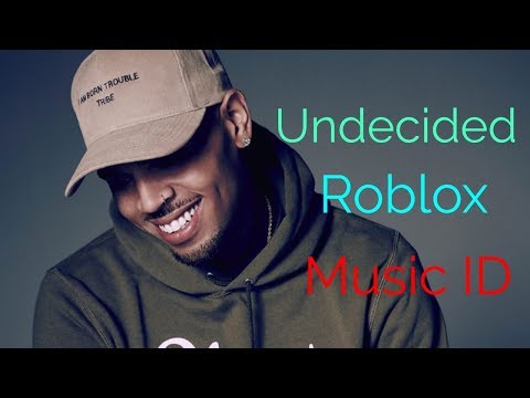 Chris Brown Undecided Roblox Music Id Youtube