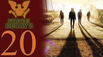 State of Decay 2 playthrough pt20 - A New Vehicle/Base Defense