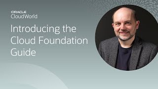 A guide to building a solid foundation for your database estate on OCI | CloudWorld 2022