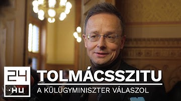 „Nem a Rigó utcában dolgozom” - Szijjártó Péter a szinkrontolmácsról | 24.hu
