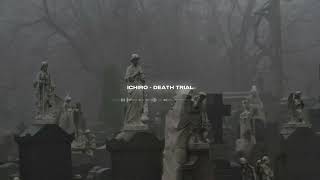 ICHIRO - DEATH TRIAL 