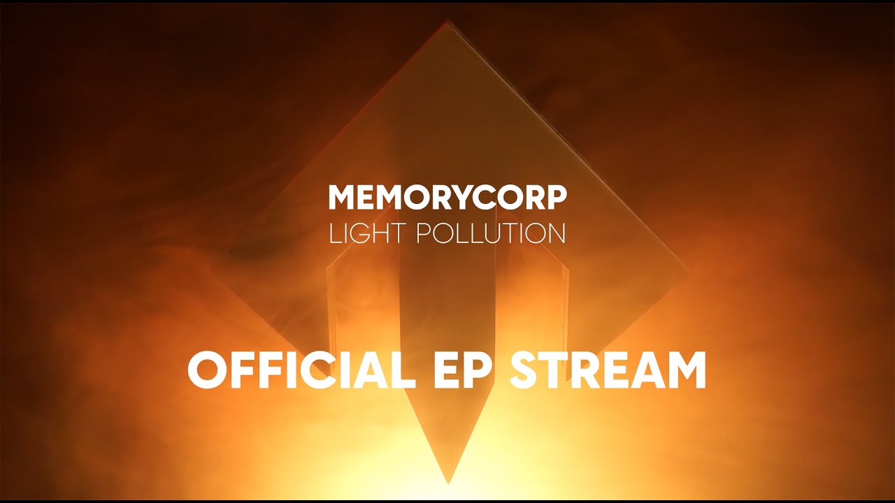 Memorycorp - Light Pollution: Official EP Stream