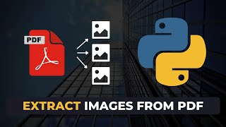 How to Extract Images from PDF using Python screenshot 4