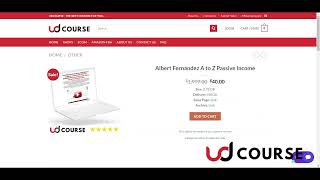 Albert Fernandez   A to Z Passive Income Course (Download Link Below)