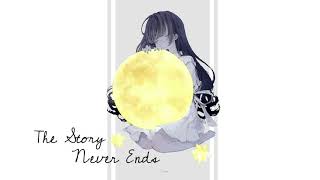 (Vietsub) The story never ends _ Dạ Thị