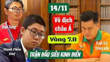 Giải cờ tướng trí tuệ châu Á 2025 * Trận đấu siêu kinh điển | Mạnh Phồn Duệ vs Lại Lý Huynh