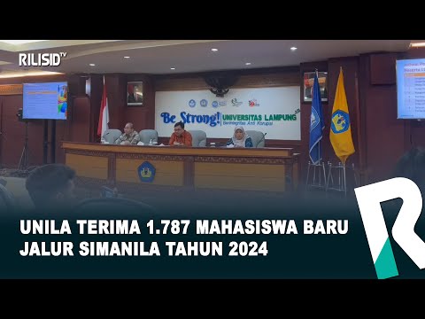 UNILA Terima 1.787 Mahasiswa Baru Jalur SIMANILA Tahun 2024