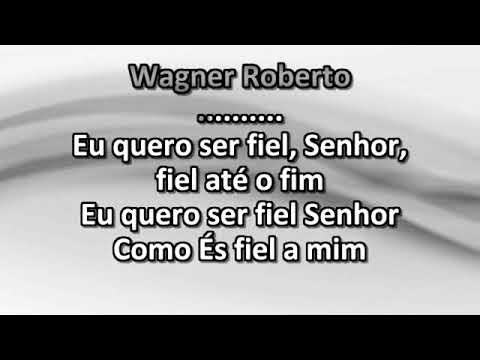 Fidelidade - Wagner Roberto - voz - HD 