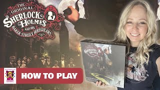 The Original Sherlock Holmes and His Baker Street Irregulars: How to Set Up and Play
