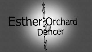 Esther Orchard Dance showreel 2017