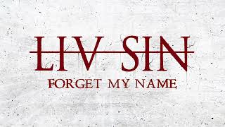 LiV SiN - Forget My Name - LYRiC ViDEO