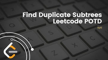 Leetcode 652 || Find Duplicate Subtrees || Interview Questions || Leetcode Daily || C++ Solution