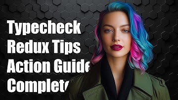 Typecontrole createAction in Redux: een complete gids met oplossingen en tips