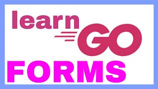 Golang Forms